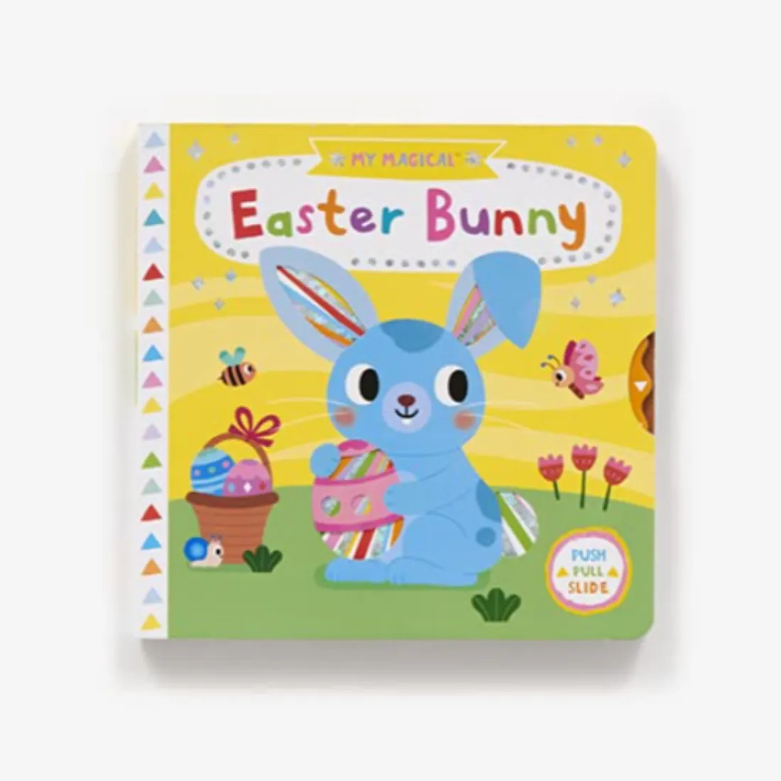 My Magical Easter Bunny - Board Book